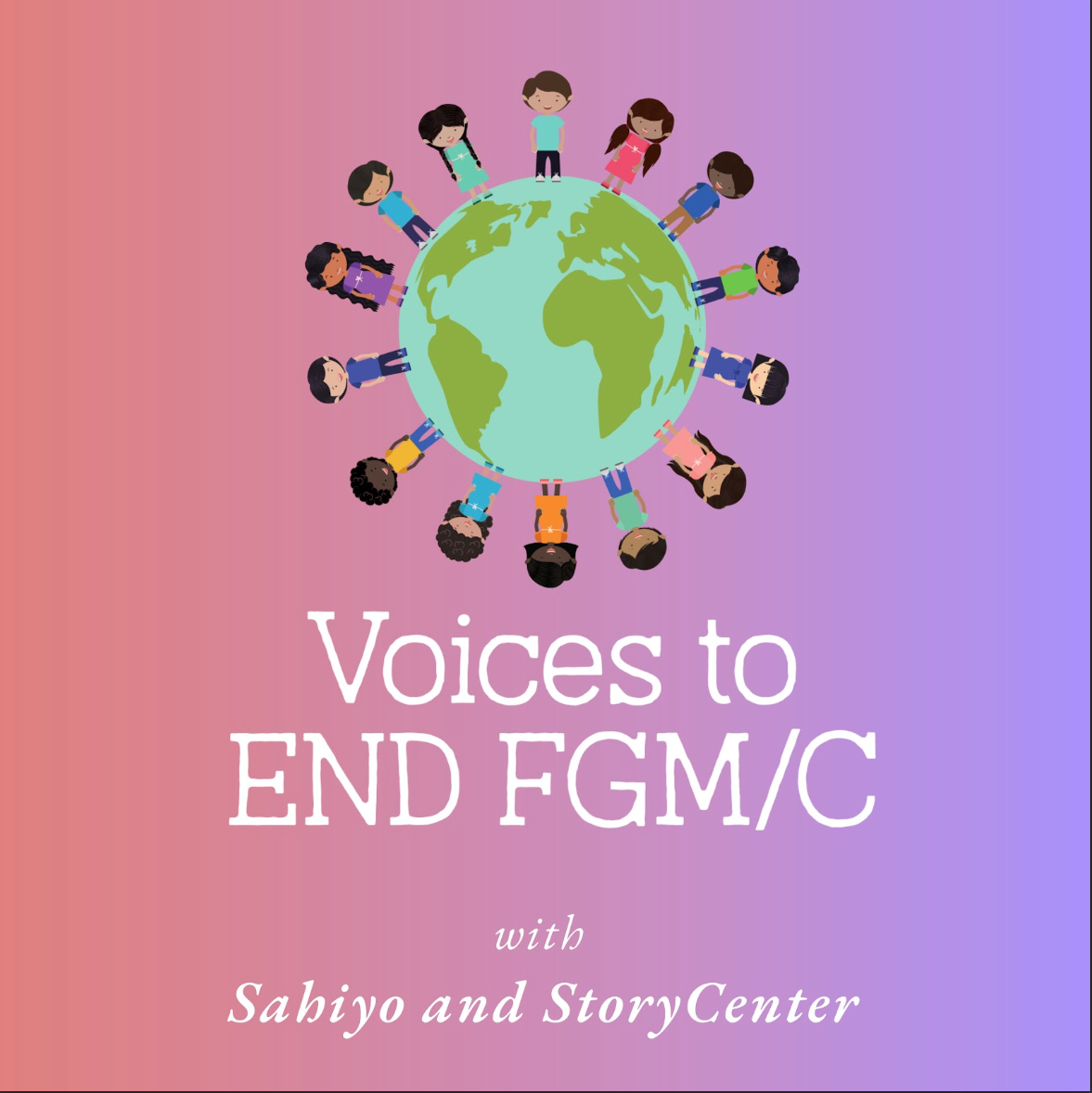 NEW Voices to End FGM/C Podcast! 